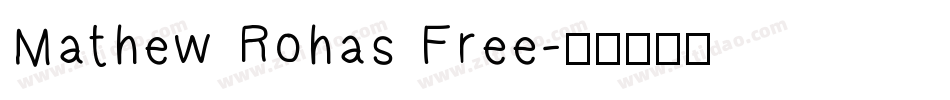 Mathew Rohas Free字体转换